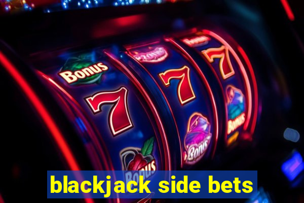 blackjack side bets