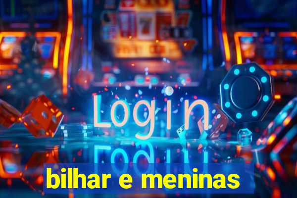 bilhar e meninas