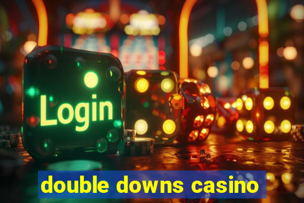 double downs casino