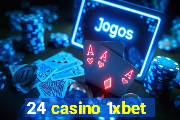 24 casino 1xbet