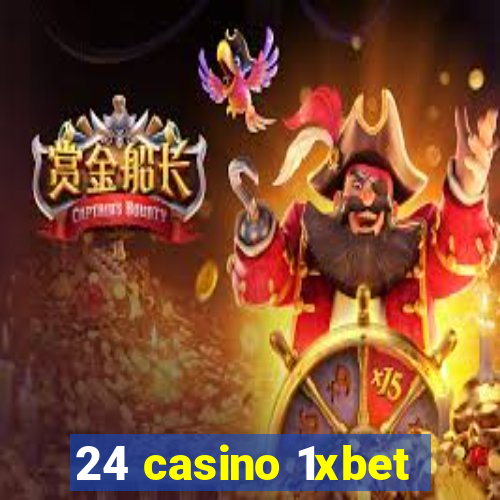 24 casino 1xbet