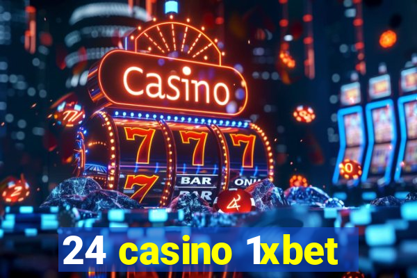 24 casino 1xbet