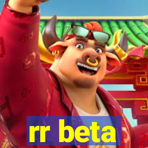 rr beta