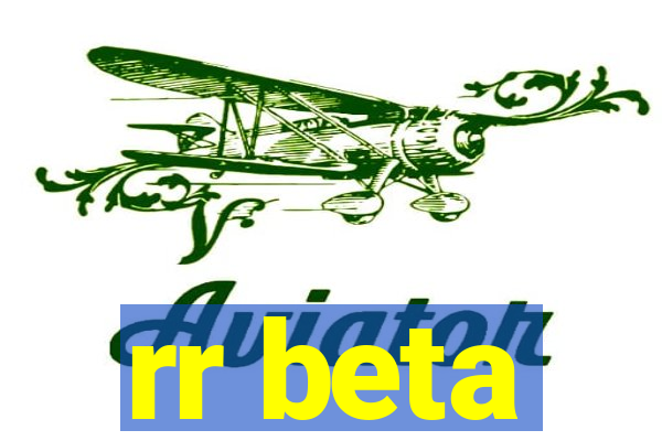 rr beta