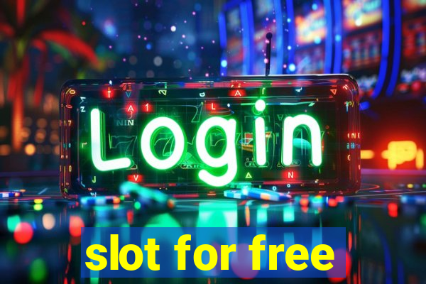 slot for free