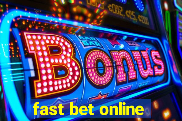 fast bet online