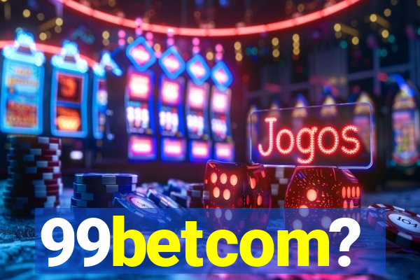 99betcom?