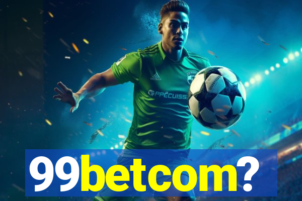 99betcom?