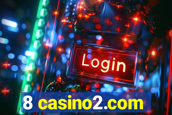 8 casino2.com