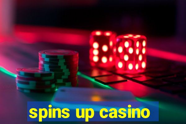 spins up casino