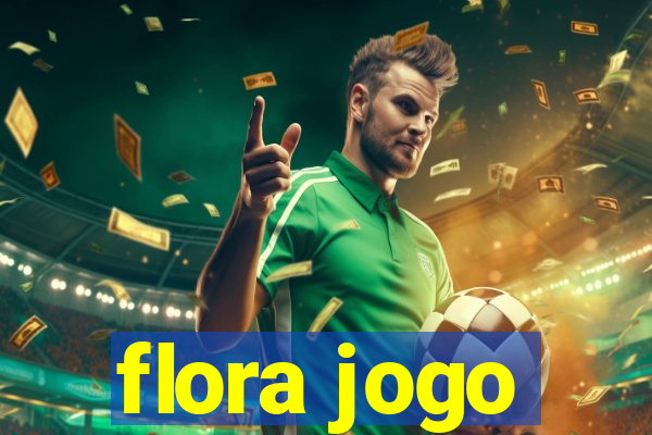 flora jogo