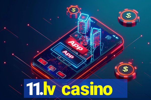 11.lv casino