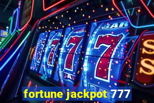 fortune jackpot 777