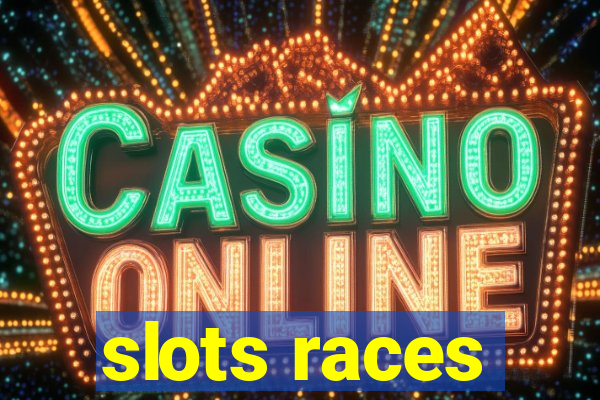 slots races