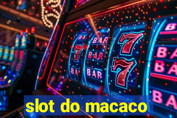 slot do macaco