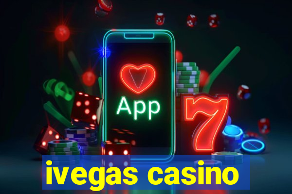 ivegas casino