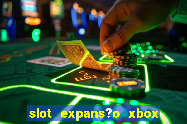 slot expans?o xbox series s