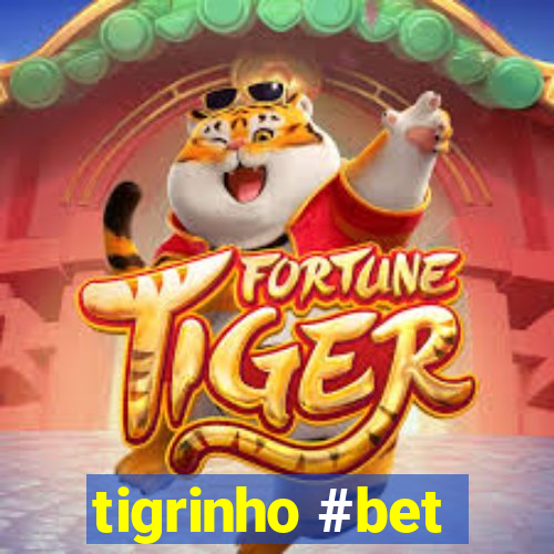 tigrinho #bet