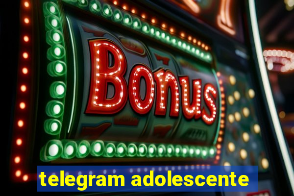 telegram adolescente