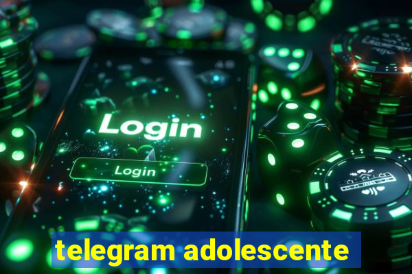 telegram adolescente