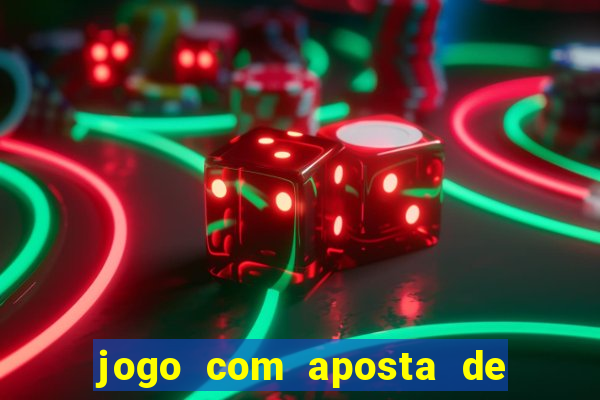 jogo com aposta de 1 real