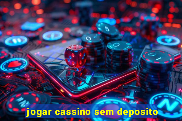 jogar cassino sem deposito