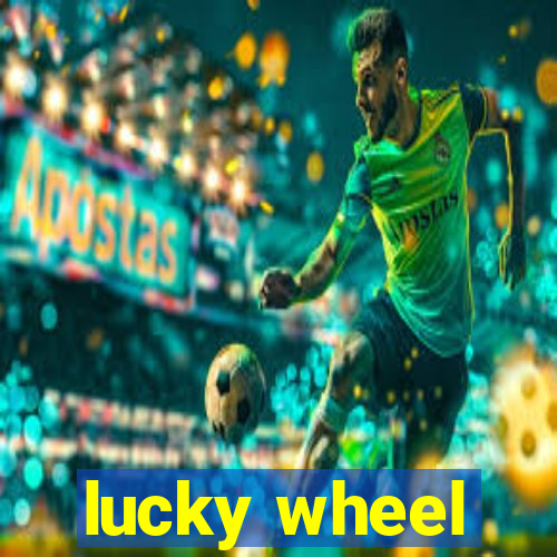 lucky wheel