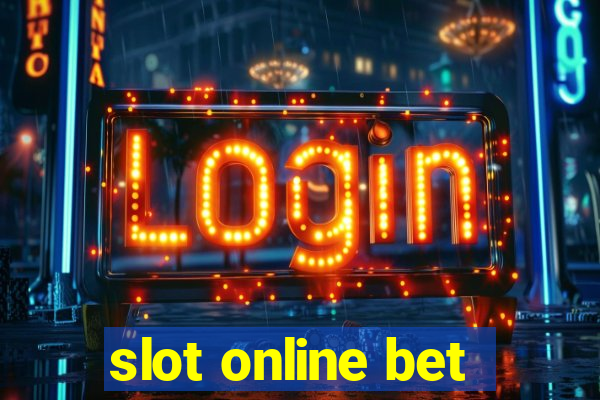 slot online bet