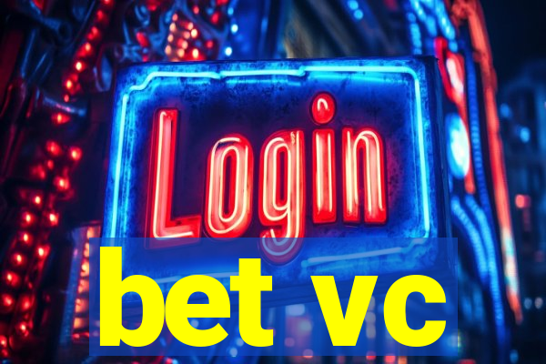 bet vc