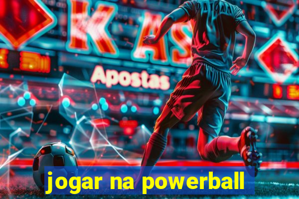 jogar na powerball