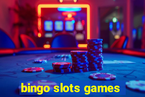 bingo slots games