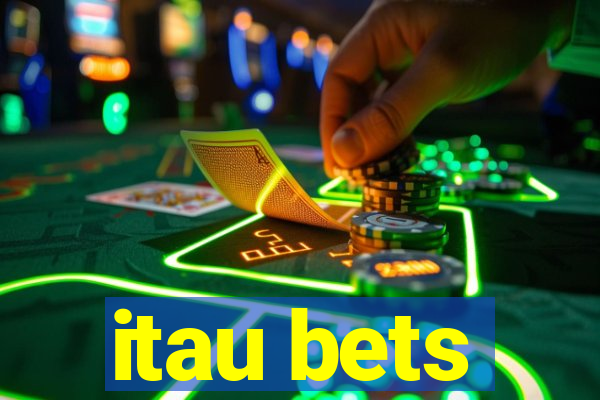 itau bets