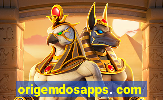 origemdosapps. com