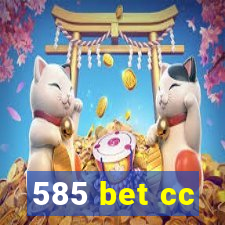 585 bet cc