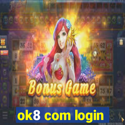 ok8 com login