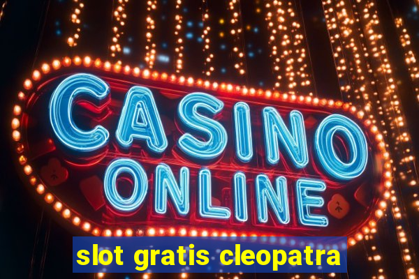 slot gratis cleopatra