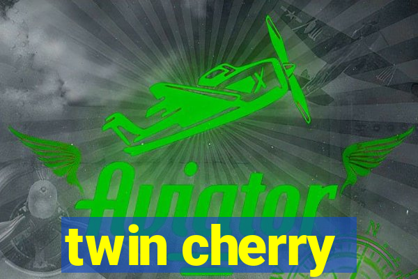 twin cherry