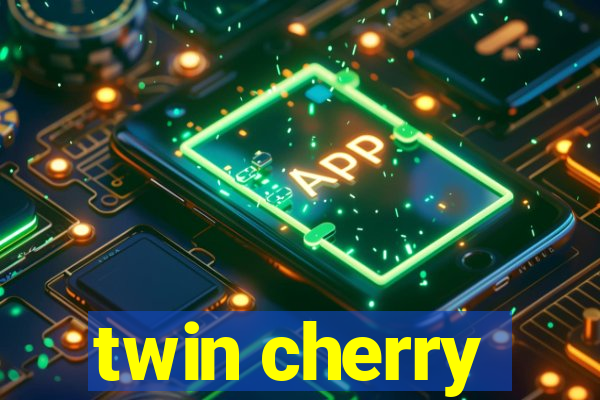 twin cherry