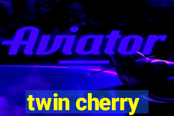 twin cherry