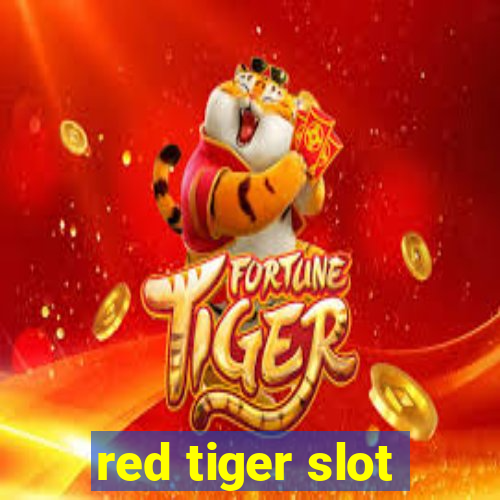 red tiger slot