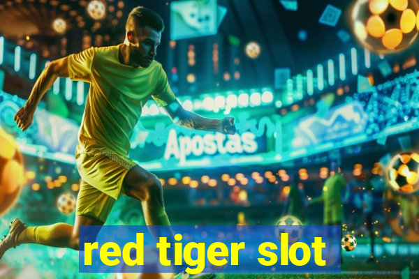 red tiger slot