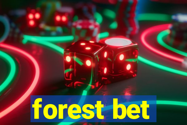 forest bet