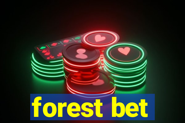 forest bet