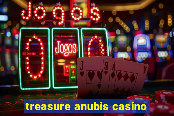 treasure anubis casino