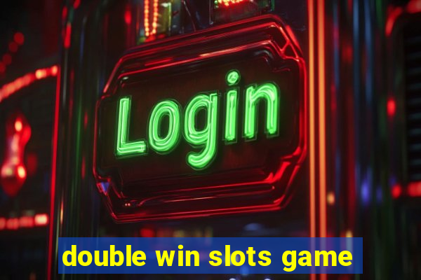 double win slots game