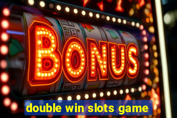 double win slots game