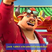 jack rabbit vibradorInformational