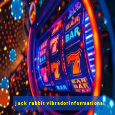 jack rabbit vibradorInformational