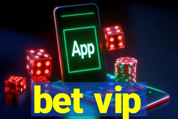 bet vip