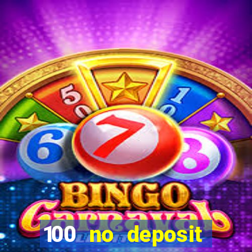 100 no deposit bonus codes casino